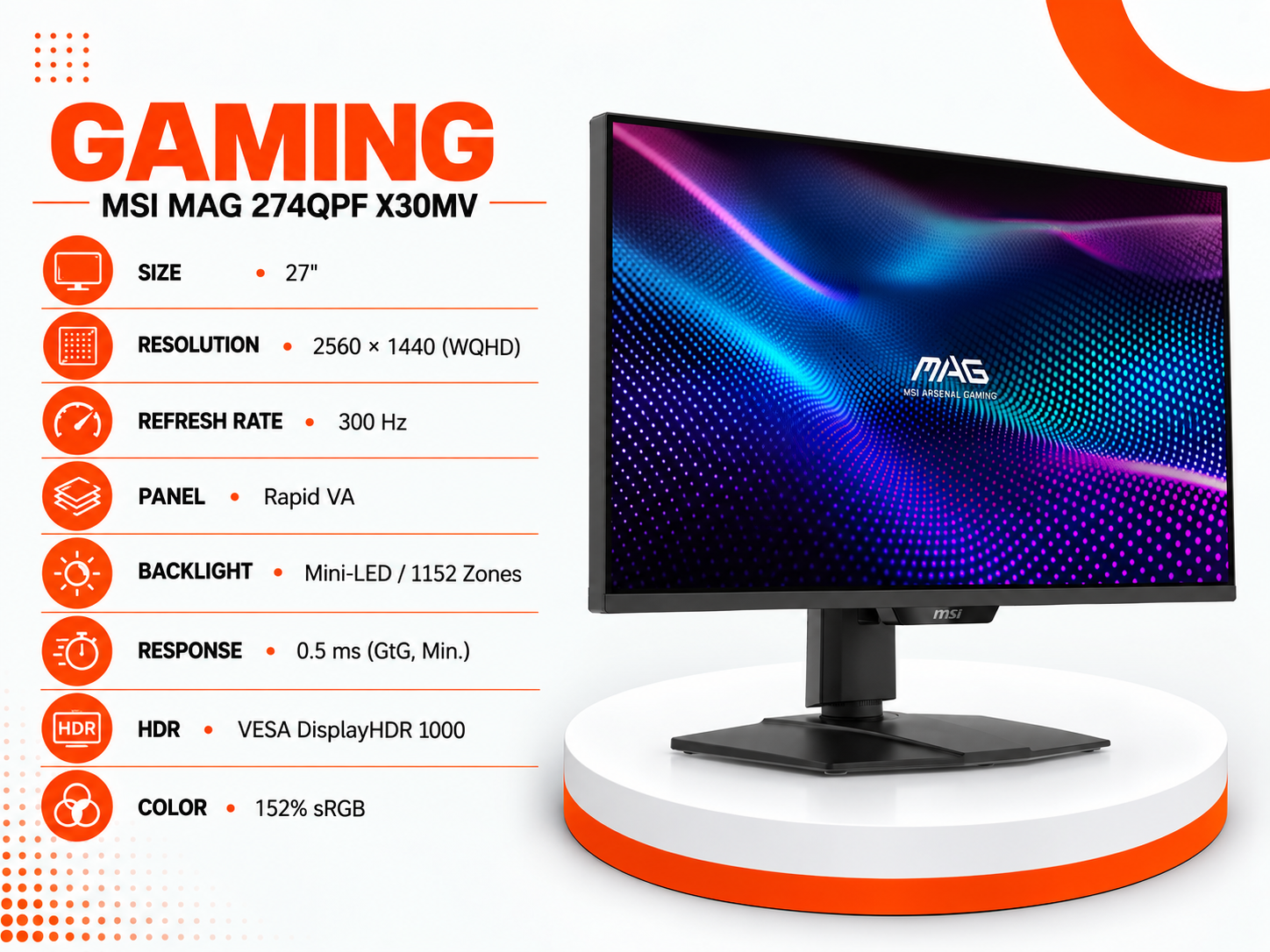 شاشة MSI MAG 274QPF X30MV Gaming مقاس 27 بوصة – WQHD، 300Hz، Rapid VA، Mini-LED، 0.5ms، DisplayHDR 1000